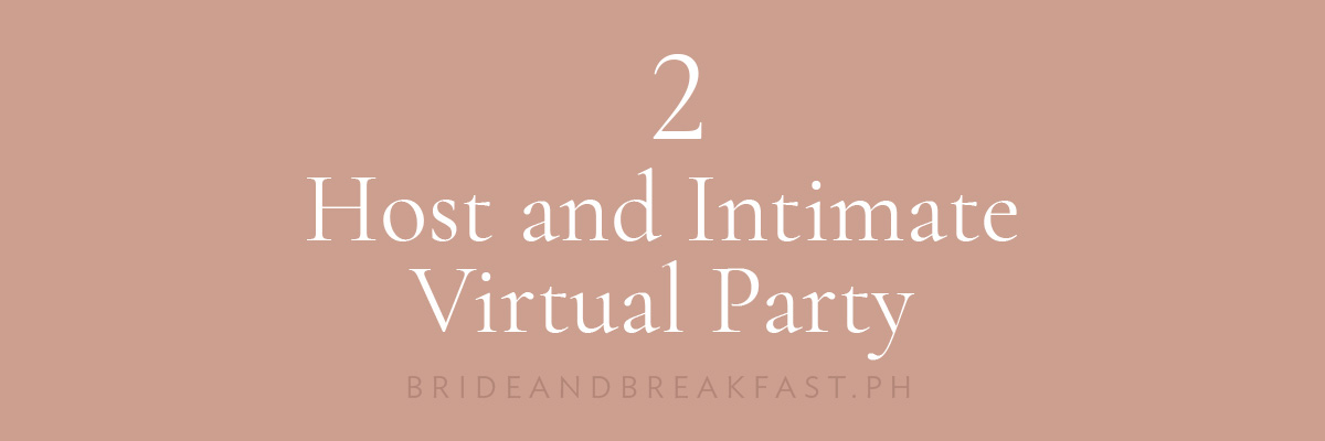 Host an Intimate Virtual Party