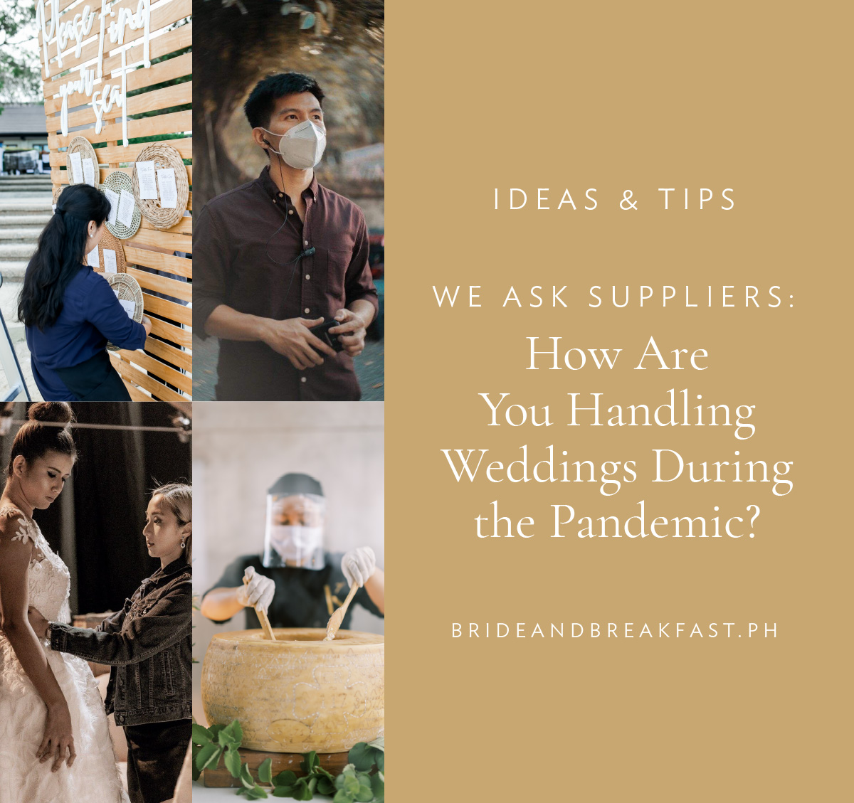We Ask Suppliers: How Are You Handling Weddings During the Pandemic?