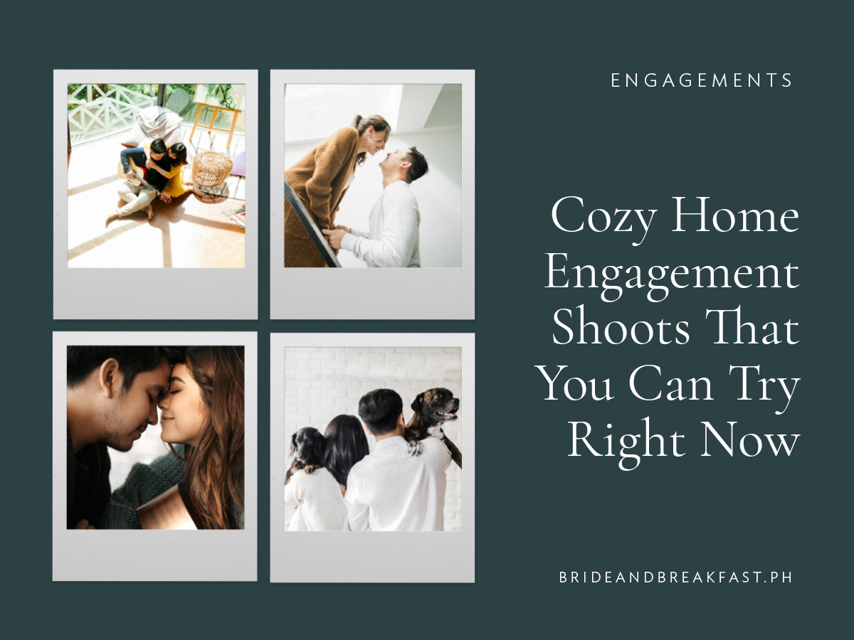 Cozy Home Engagement Shoots That You Can Try Right Now