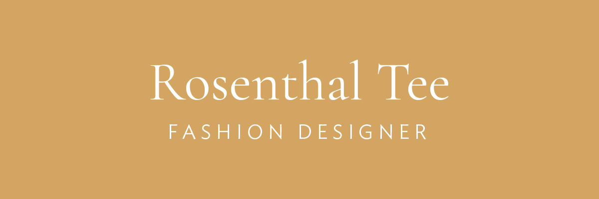 (Header)Rosenthal Tee, Fashion Designer