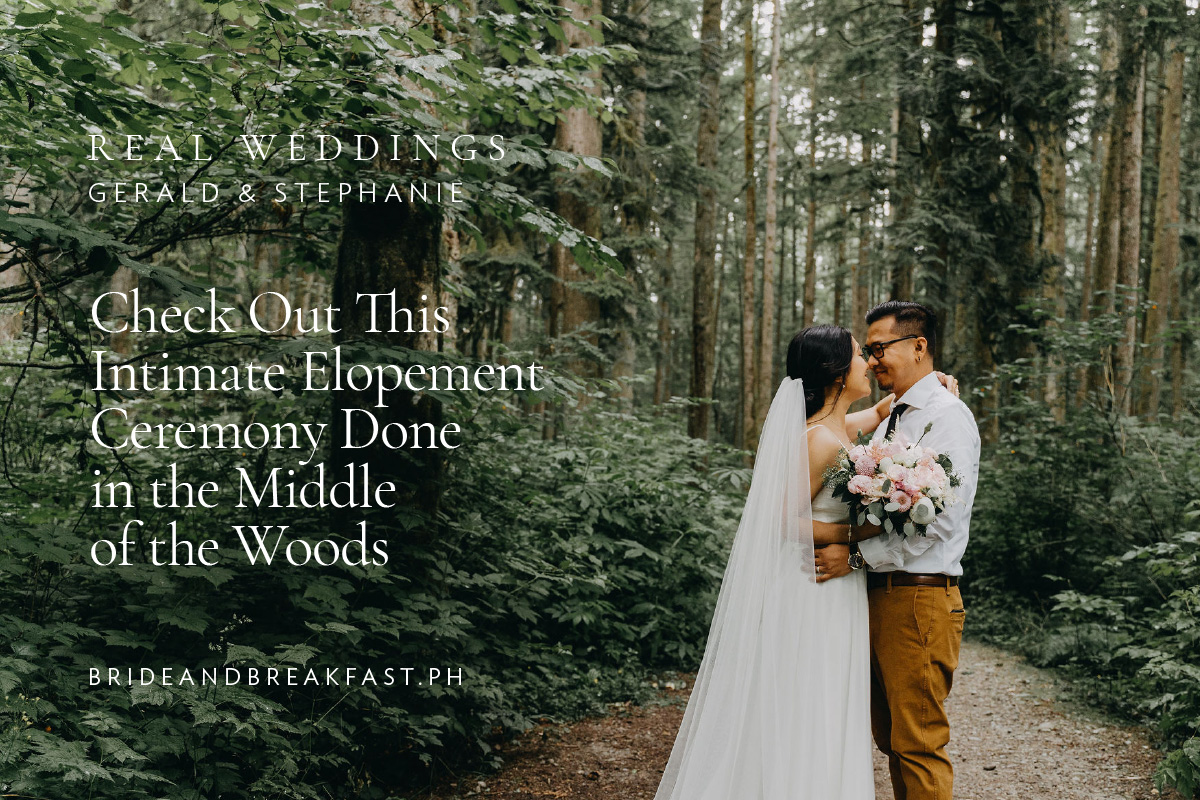 Check Out This Intimate Elopement Ceremony Done in the Middle of the Woods