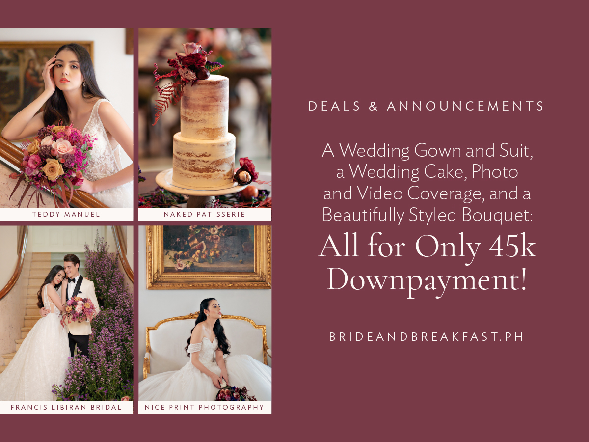 A Wedding Gown and Suit, a Wedding Cake, Photo and Video Coverage, and a Beautifully Styled Bouquet: All for Only 45k Downpayment!