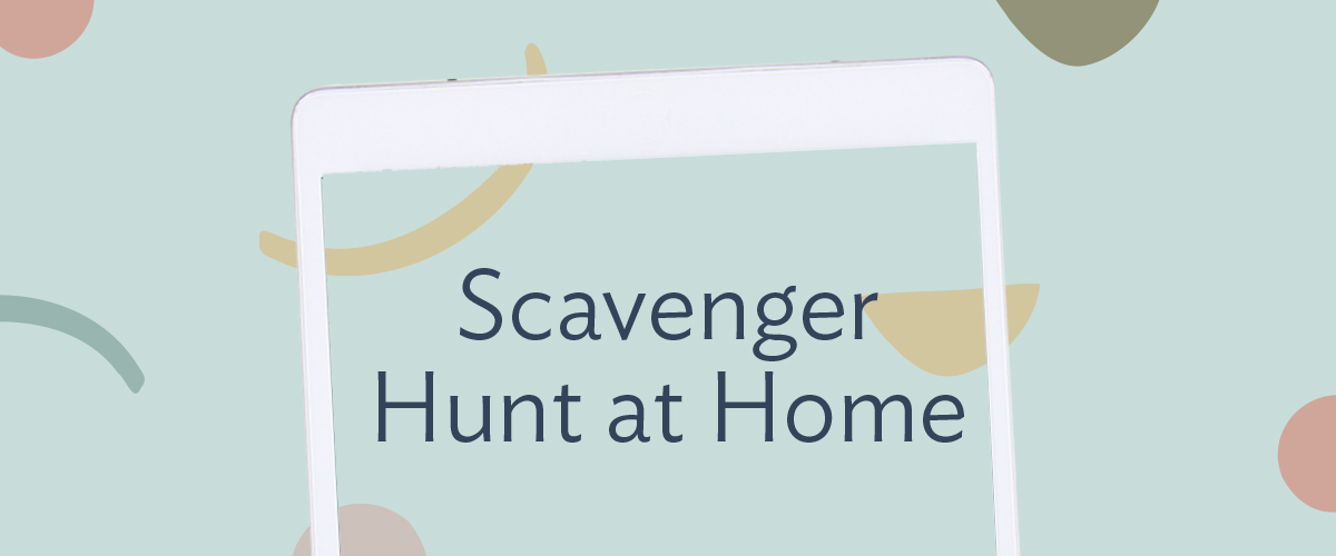 (Layout) Scavenger Hunt at Home
