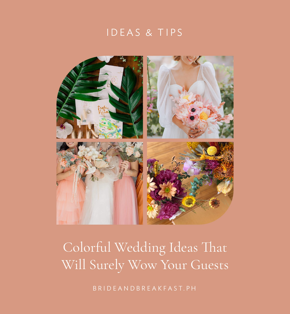 Colorful Wedding Ideas That Will Surely Wow Your Guests