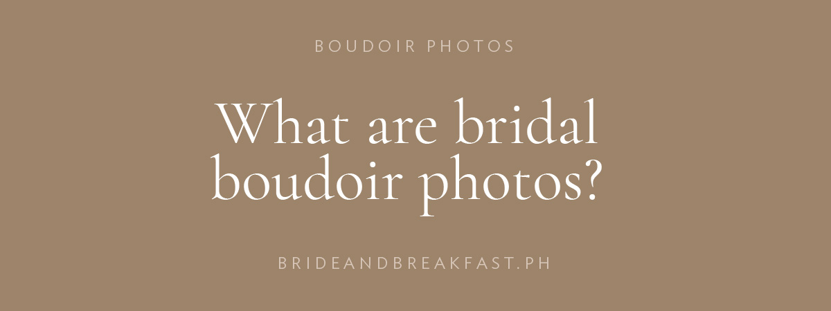 What are bridal boudoir photos?