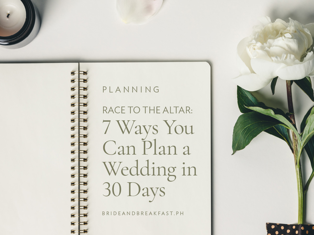 Race to the Altar: 7 Ways You Can Plan a Wedding in 30 Days