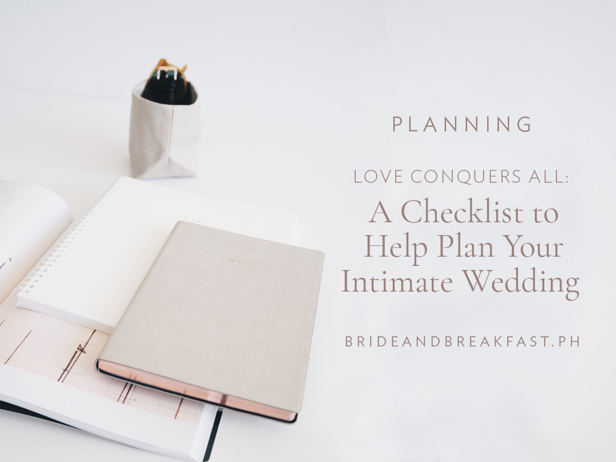 Love Conquers All: A Checklist to Help Plan Your Intimate Wedding