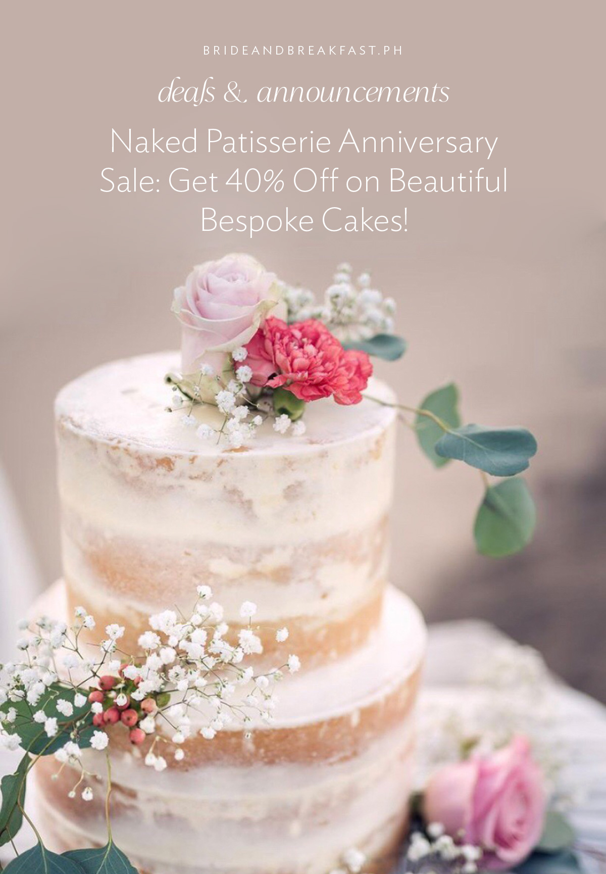 Naked Patisserie Anniversary Sale: Get 40% Off on Beautiful Bespoke Cakes!