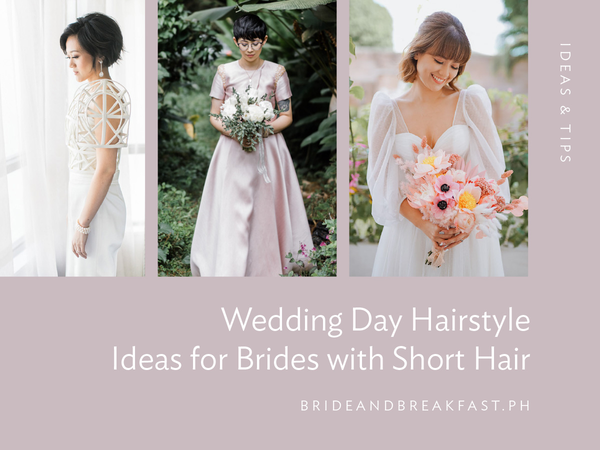 Bridal Look Ideas for Short Hair | Philippines Wedding Blog