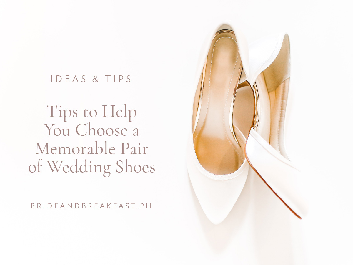 6 Tips to Help You Choose a Memorable Pair of Wedding Shoes