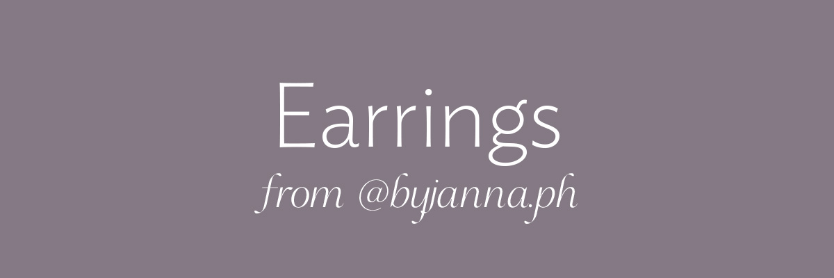 Earrings from @byjanna.ph