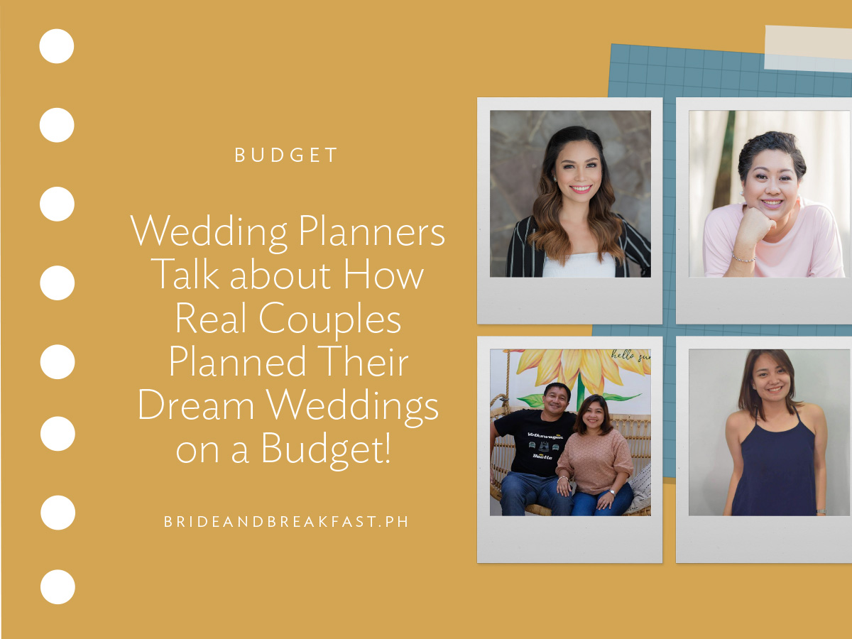 Wedding Planners Talk about How Real Couples Planned Their Dream Weddings on a Budget!
