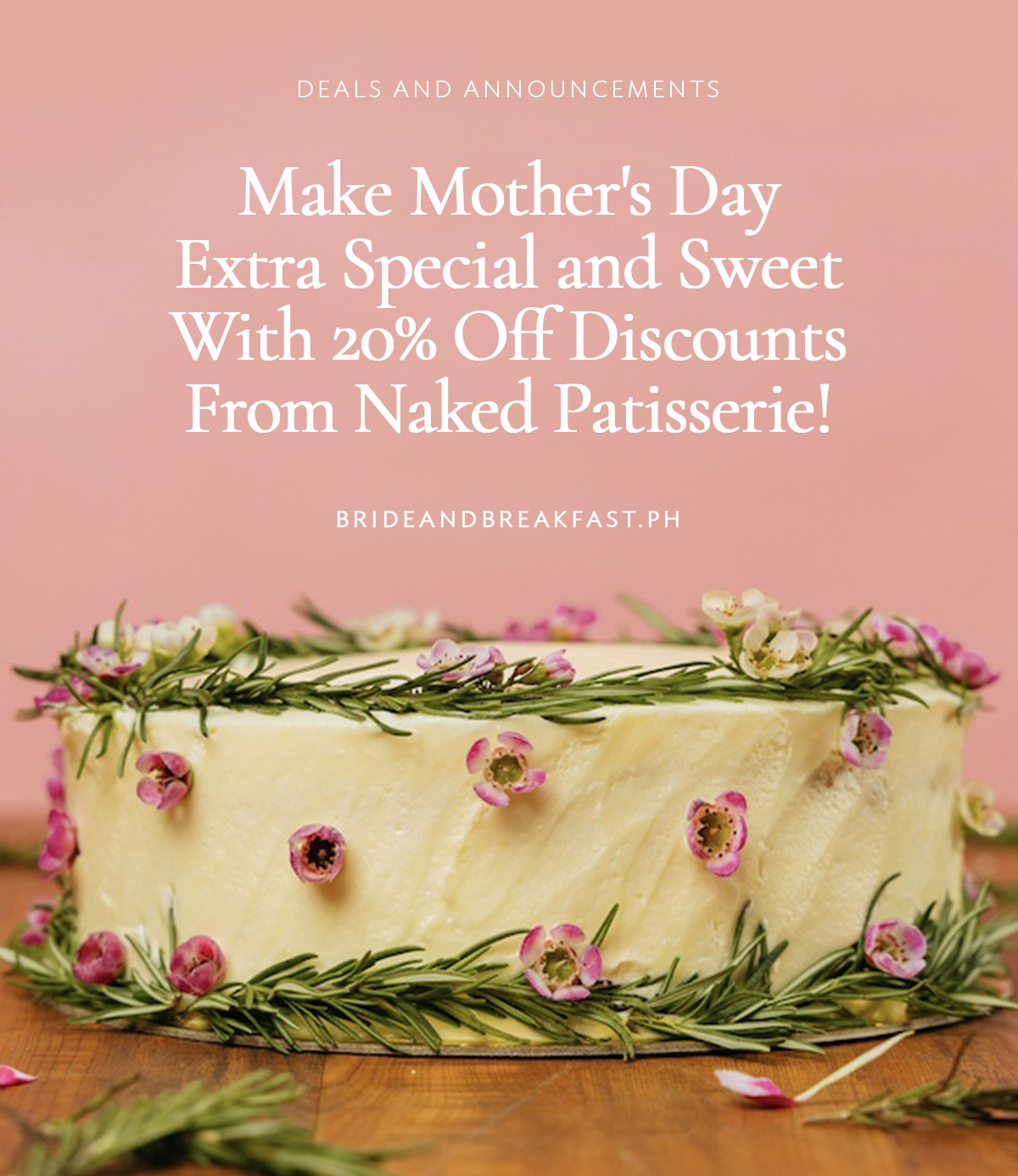 Make Mother's Day Extra Special and Sweet With 20% Off Discounts From Naked Patisserie!