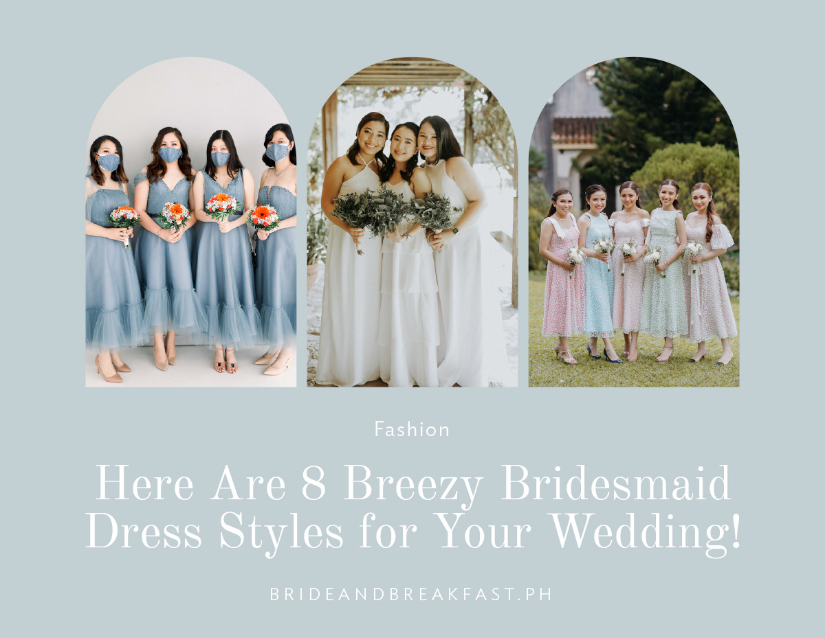Here Are 8 Breezy Bridesmaid Dress Styles for Your Wedding