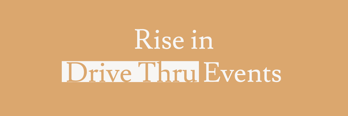 Rise in Drive-Thru Events