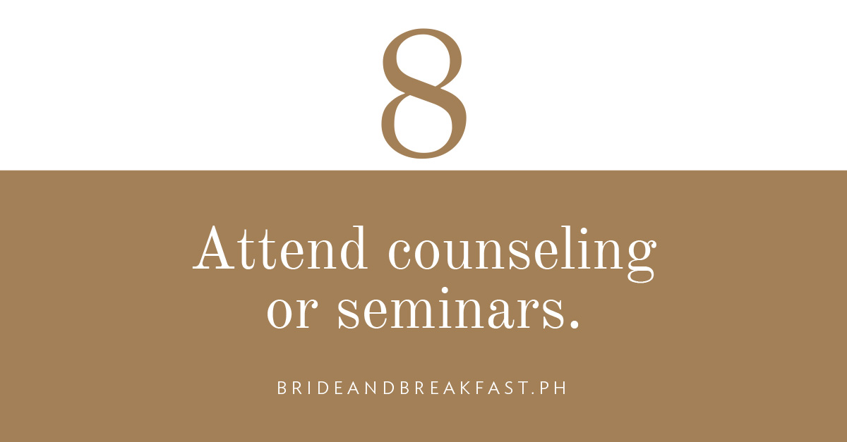 Attend counseling or seminars.