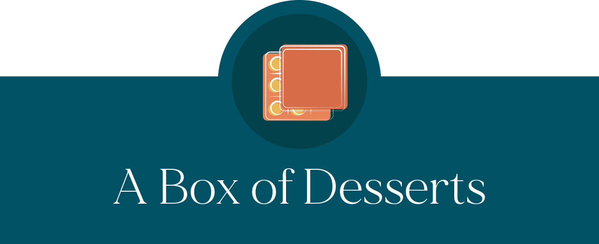 A Box of Desserts