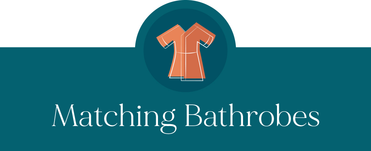 Matching Bathrobes