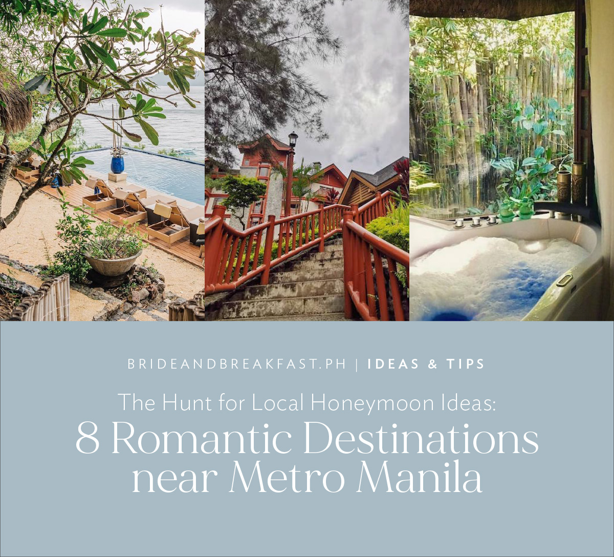 The Hunt for Local Honeymoon Ideas: 8 Romantic Destinations near Metro Manila