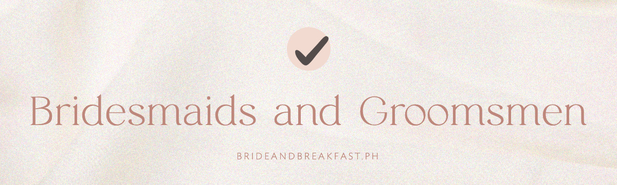 (Header tick box) Bridesmaids and Groomsmen