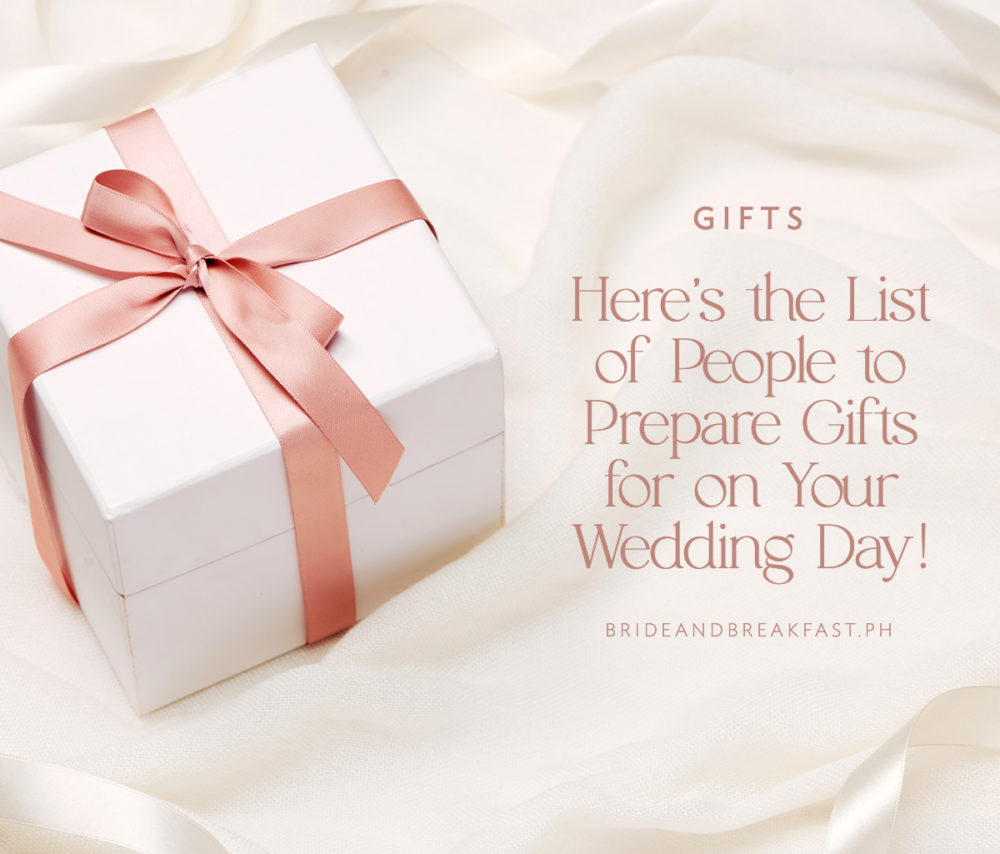 Gift List Guide for Wedding Day | Philippines Wedding Blog
