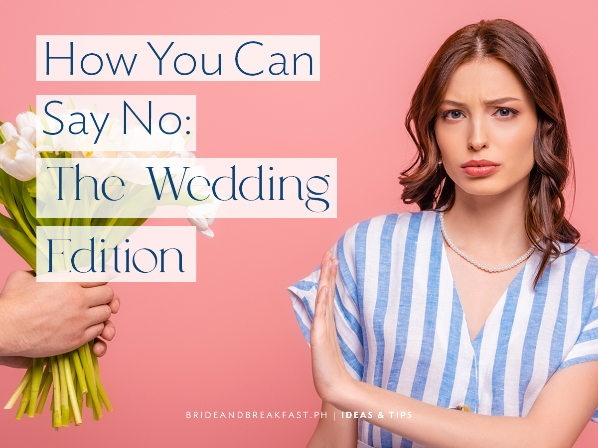 How You Can Say No: The Wedding Edition