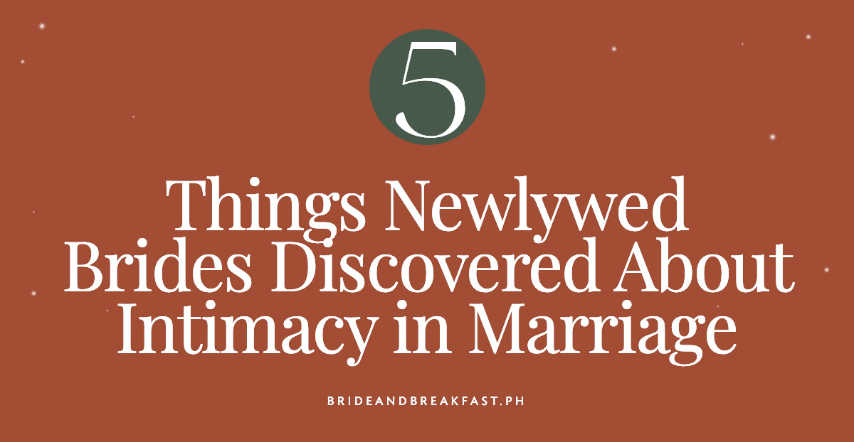 5 Things Newlywed Brides Discovered About Intimacy in Marriage