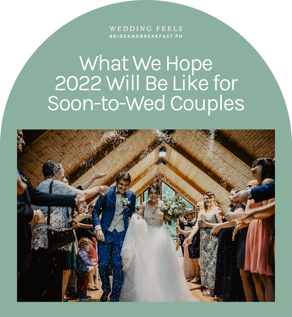 What We Hope 2022 Will Be Like for Soon-to-Wed Couples