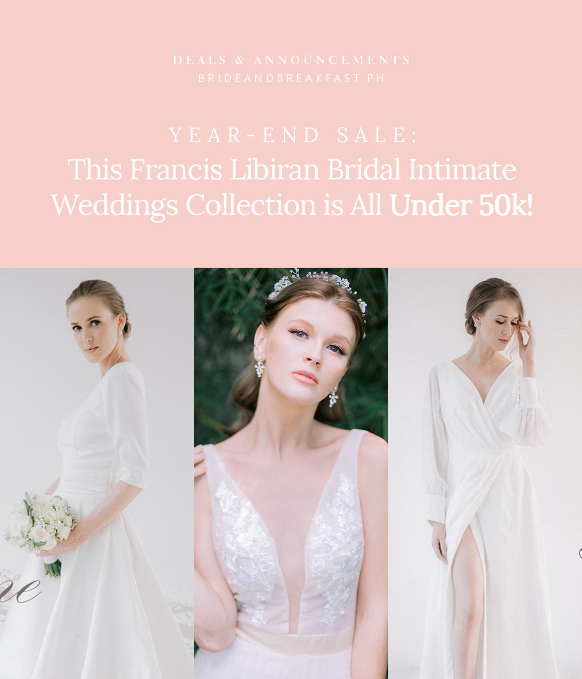 Year-End Sale: This Francis Libiran Bridal Intimate Weddings Collection is All Under 50k!