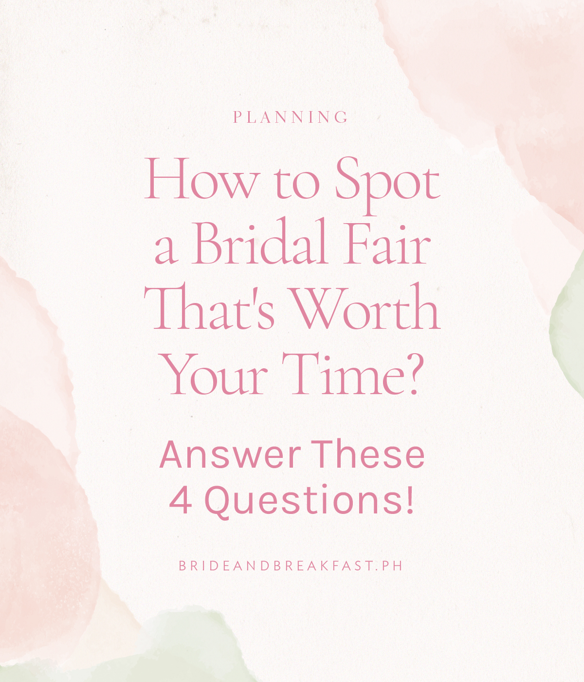 How to Spot a Bridal Fair That's Worth Your Time? Answer These 4 Questions!