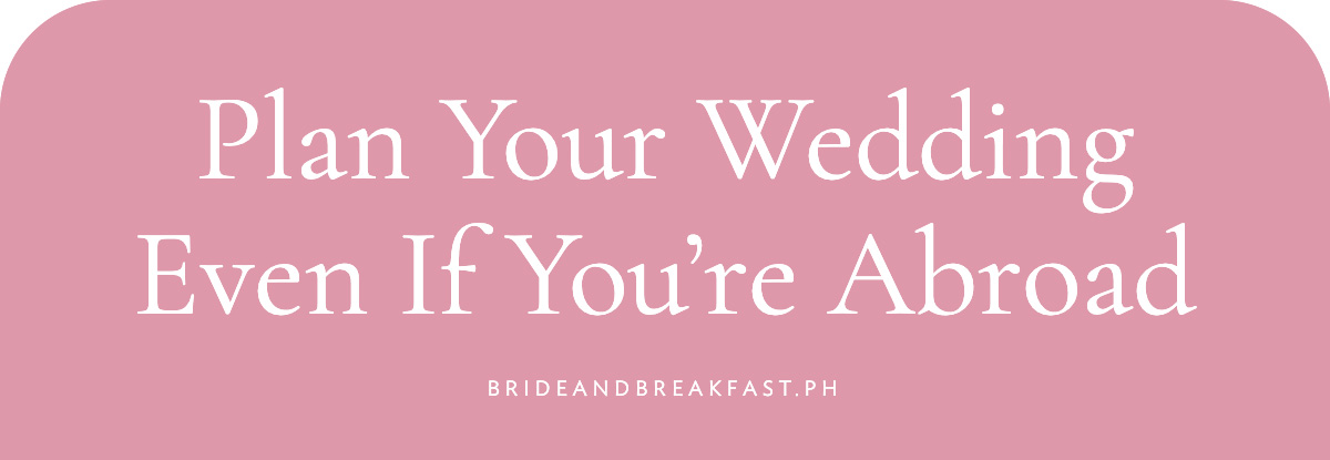 (Layout) Plan Your Wedding Even If You're Abroad
