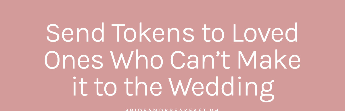 Send Tokens to Loved Ones Who Can’t Make it to the Wedding