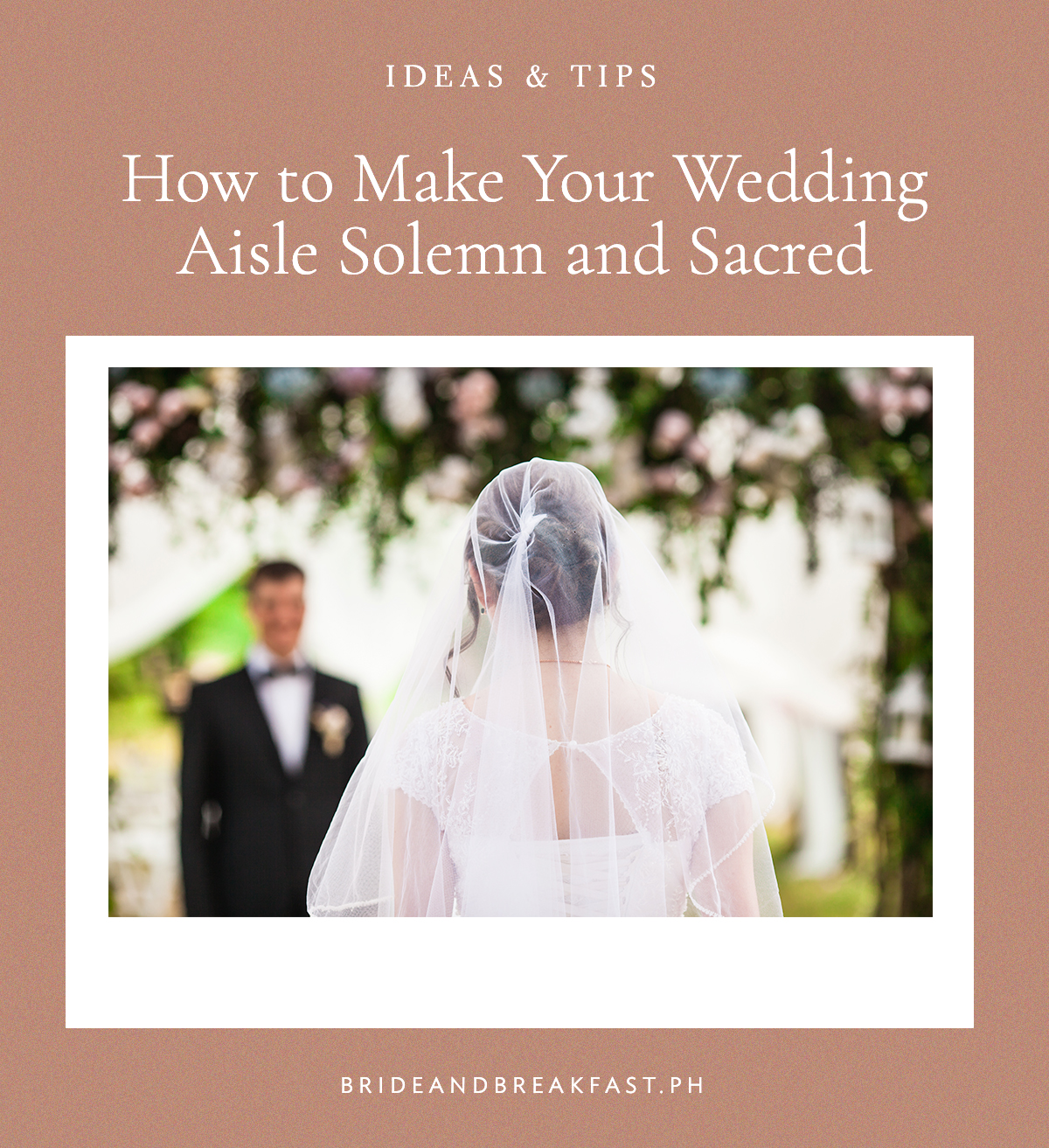 How to make your wedding aisle solemn and sacred