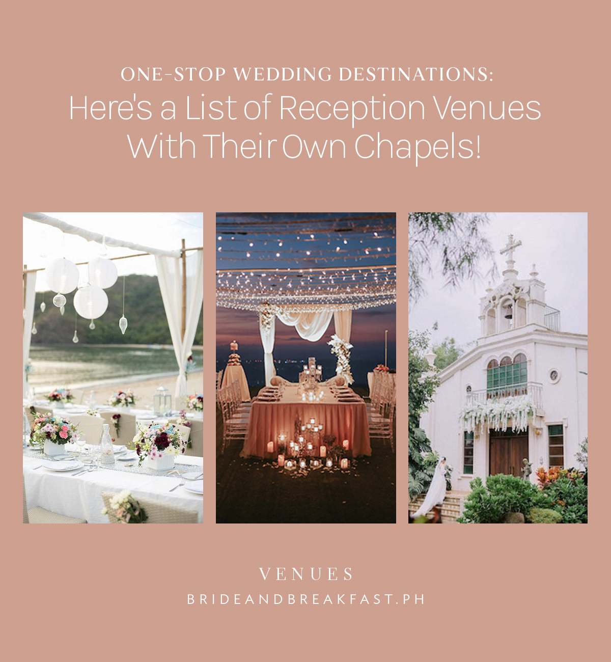 One-Stop Wedding Destinations: Here's a List of Reception Venues With Their Own Chapels!