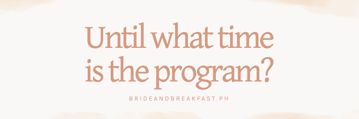 Until what time is the program?