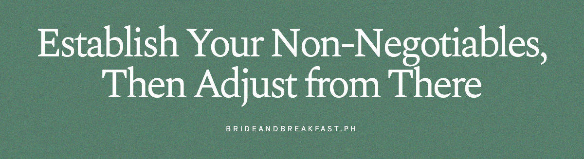 Establish Your Non-Negotiables, Then Adjust from There