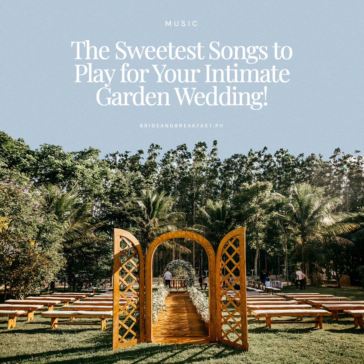 The Sweetest Songs to Play for Your Intimate Garden Wedding!
