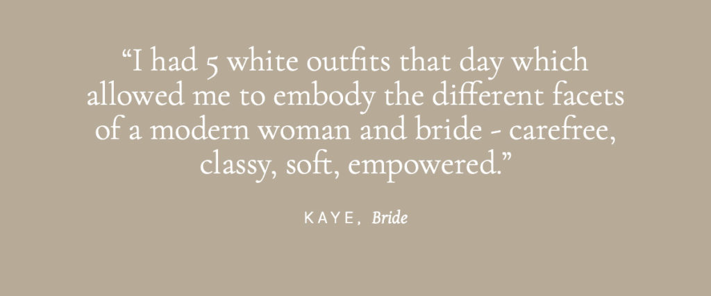 I had 5 white outfits that day which allowed me to embody the different facets of a modern woman and bride - carefree, classy, soft, empowered. 