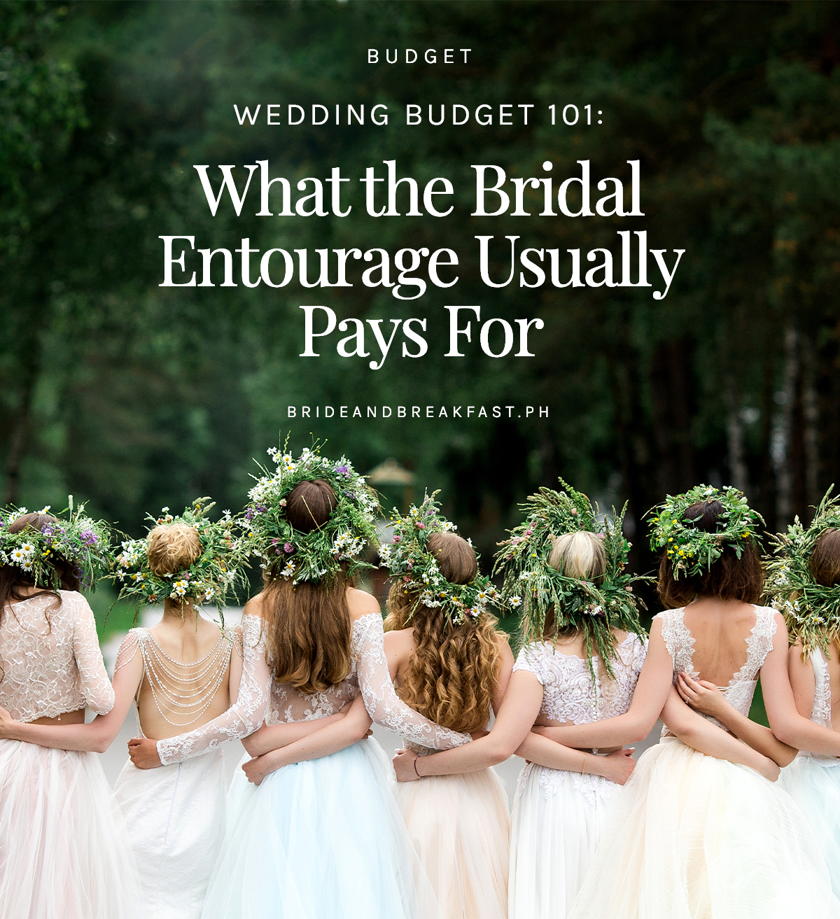 Wedding Budget 101: What the Bridal Entourage Usually Pays For