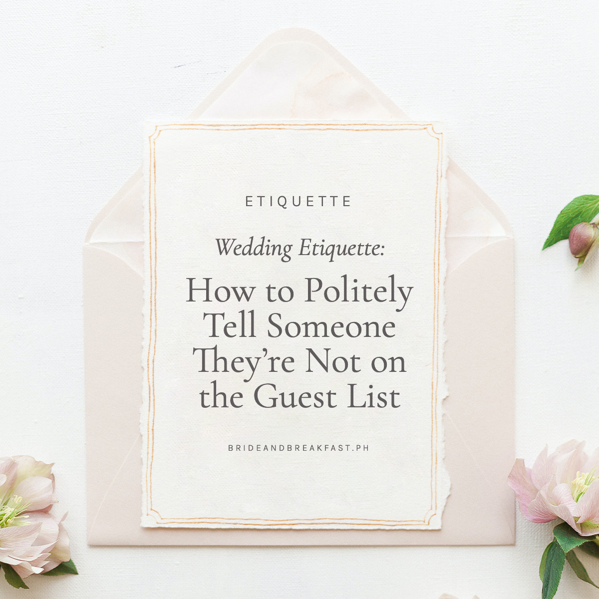 Wedding Etiquette: How to Politely Tell Someone They're Not on the Guest List