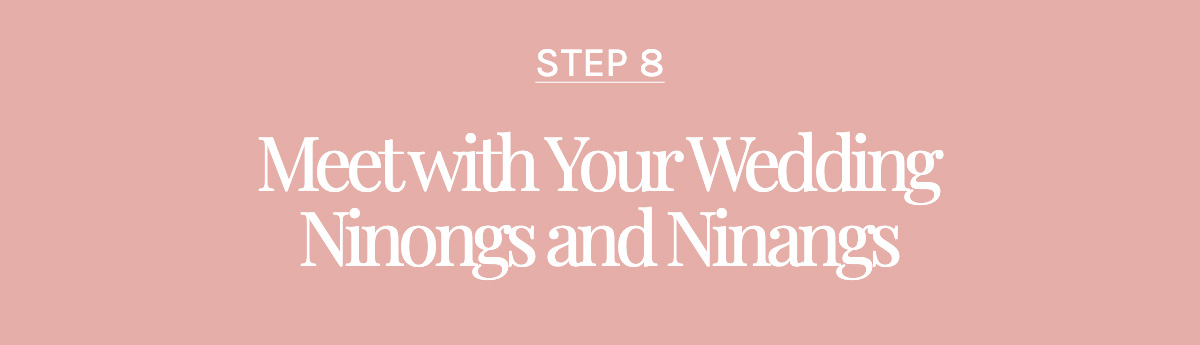 Step 8: Meet with Your Wedding Ninongs and Ninangs
