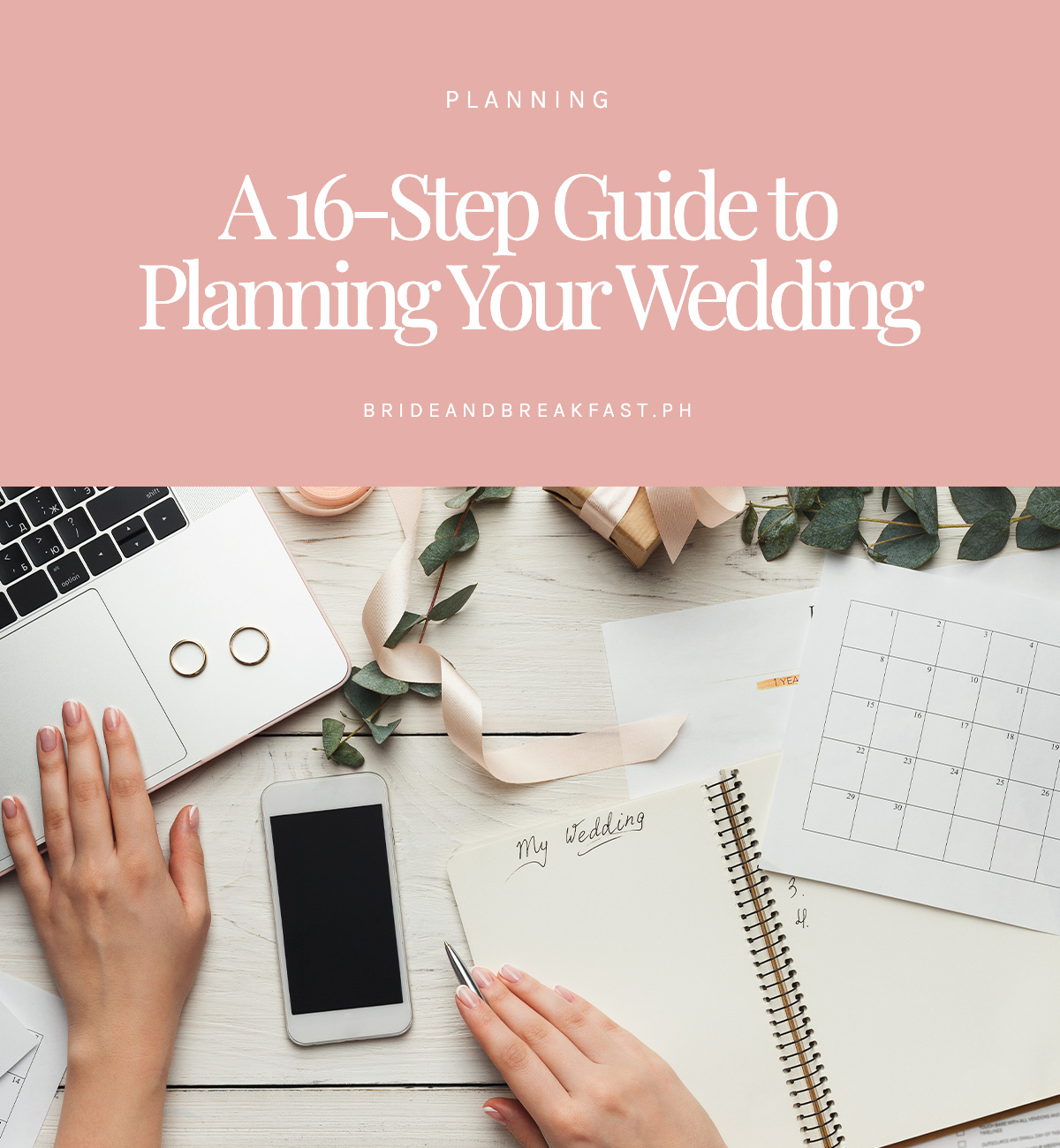 A 16-Step Guide to Planning Your Wedding 