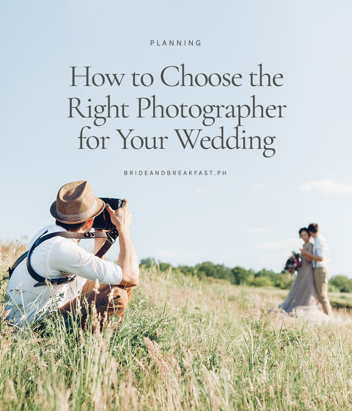 How to Choose the Right Photographer for Your Wedding