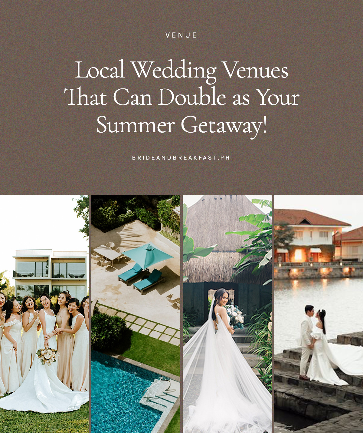 Local Wedding Venues That Can Double as Your Summer Getaway! 