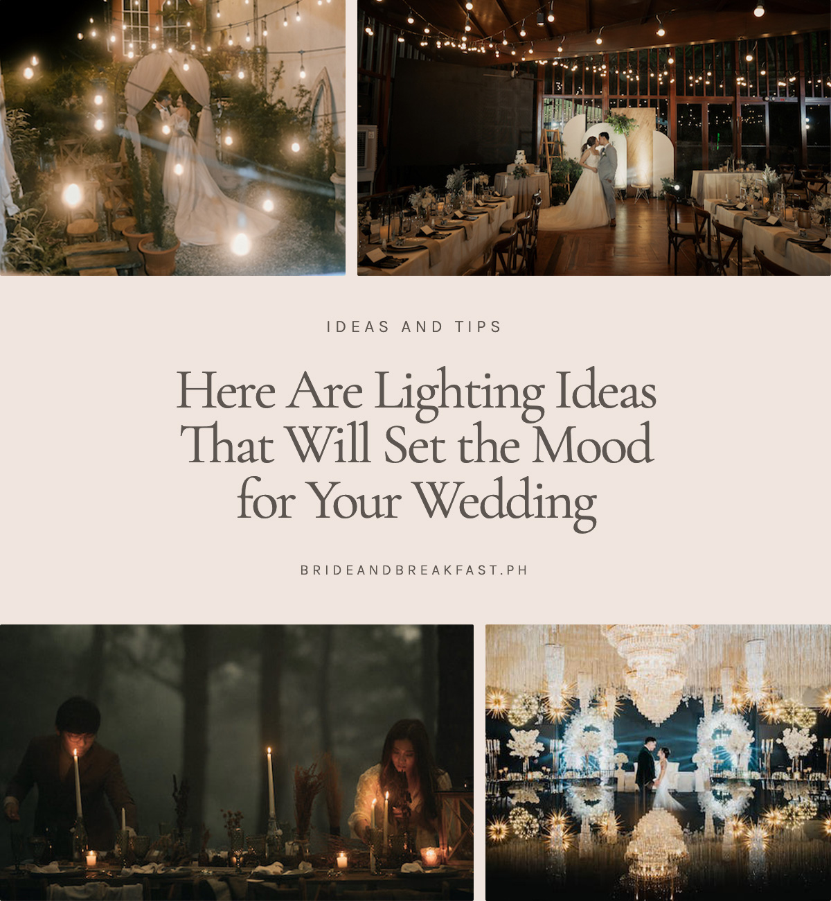 Here Are Lighting Ideas That Will Set the Mood for Your Wedding