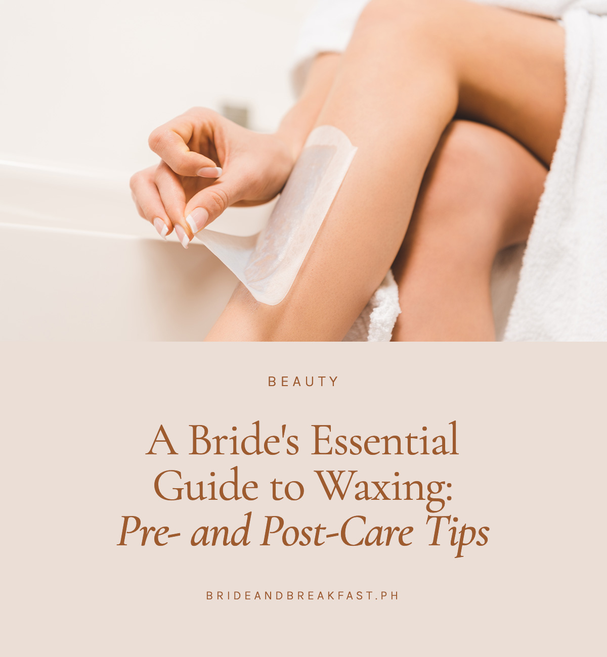 A Bride's Essential Guide to Waxing: Pre- and Post- Care Tips