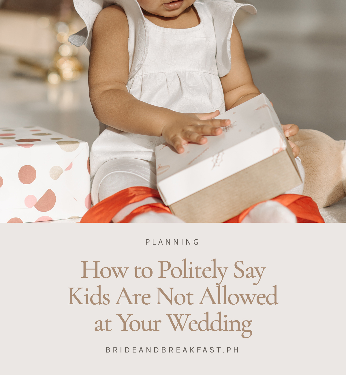 How to Politely Say Kids Are Not Allowed at Your Wedding