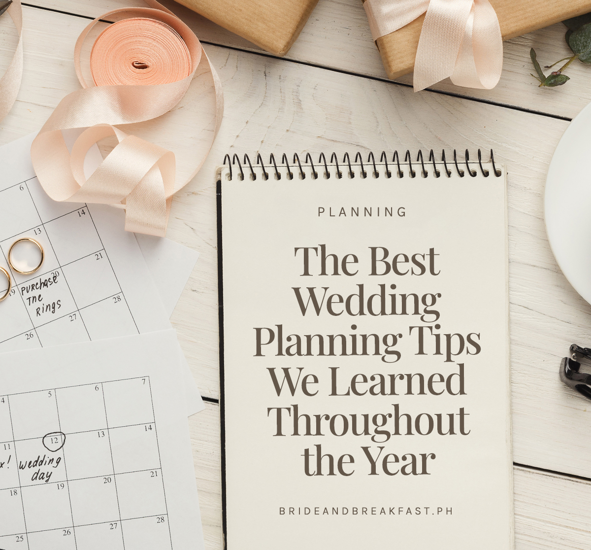 The Best Wedding Planning Tips We Learned Throughout the Year