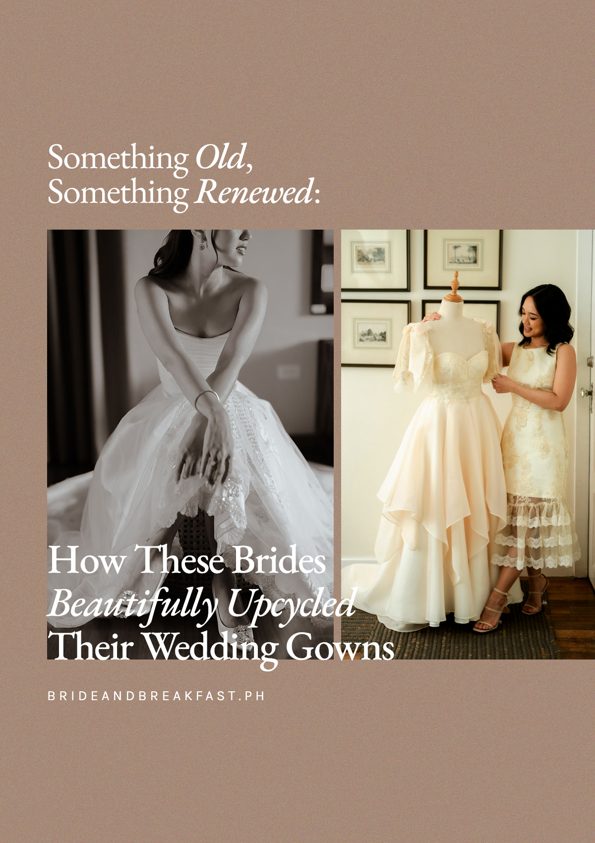 Something Old, Something Renewed: How These Brides Beautifully Upcycled Their Wedding Gowns