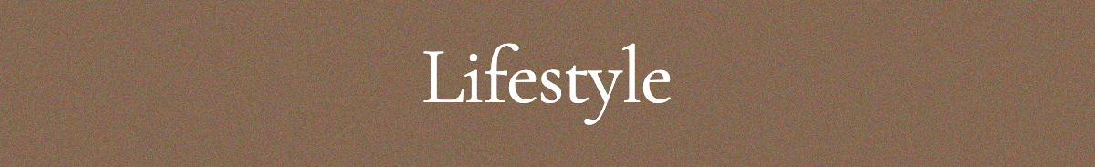 Lifestyle